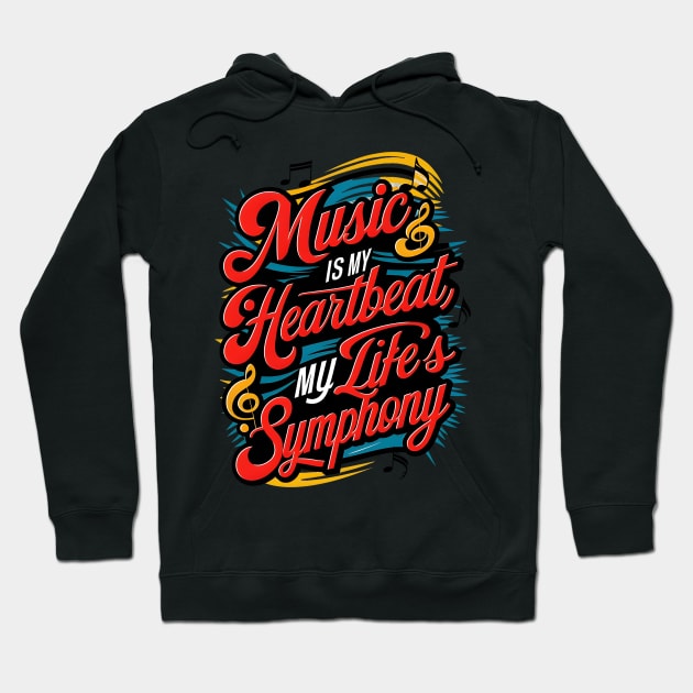 Music is my heartbeat, my life's symphony (2) Hoodie by OMGSTee